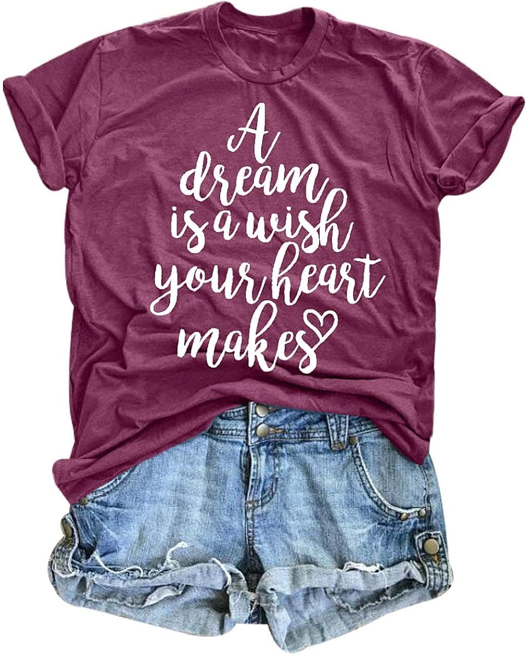 A Dream is A Wish Your Heart Makes Shirt Women Funny Letter Print Graphic Tee Shirt Short Sleeve Casual Tees Top