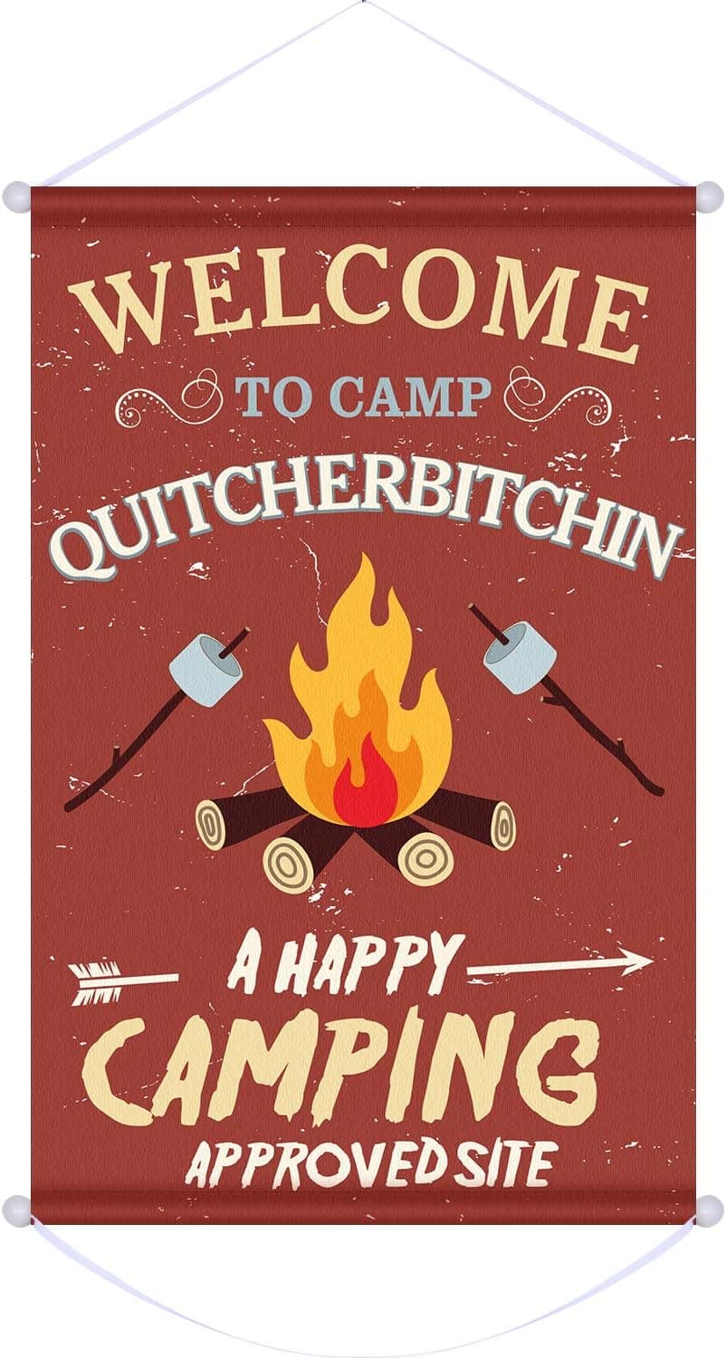 Welcome to Camp Quitcherbitchin, 12.59 x 19.69 Inch Camping Hanging Welcome Camping Sign Banner Fabric Made for Happy Camping