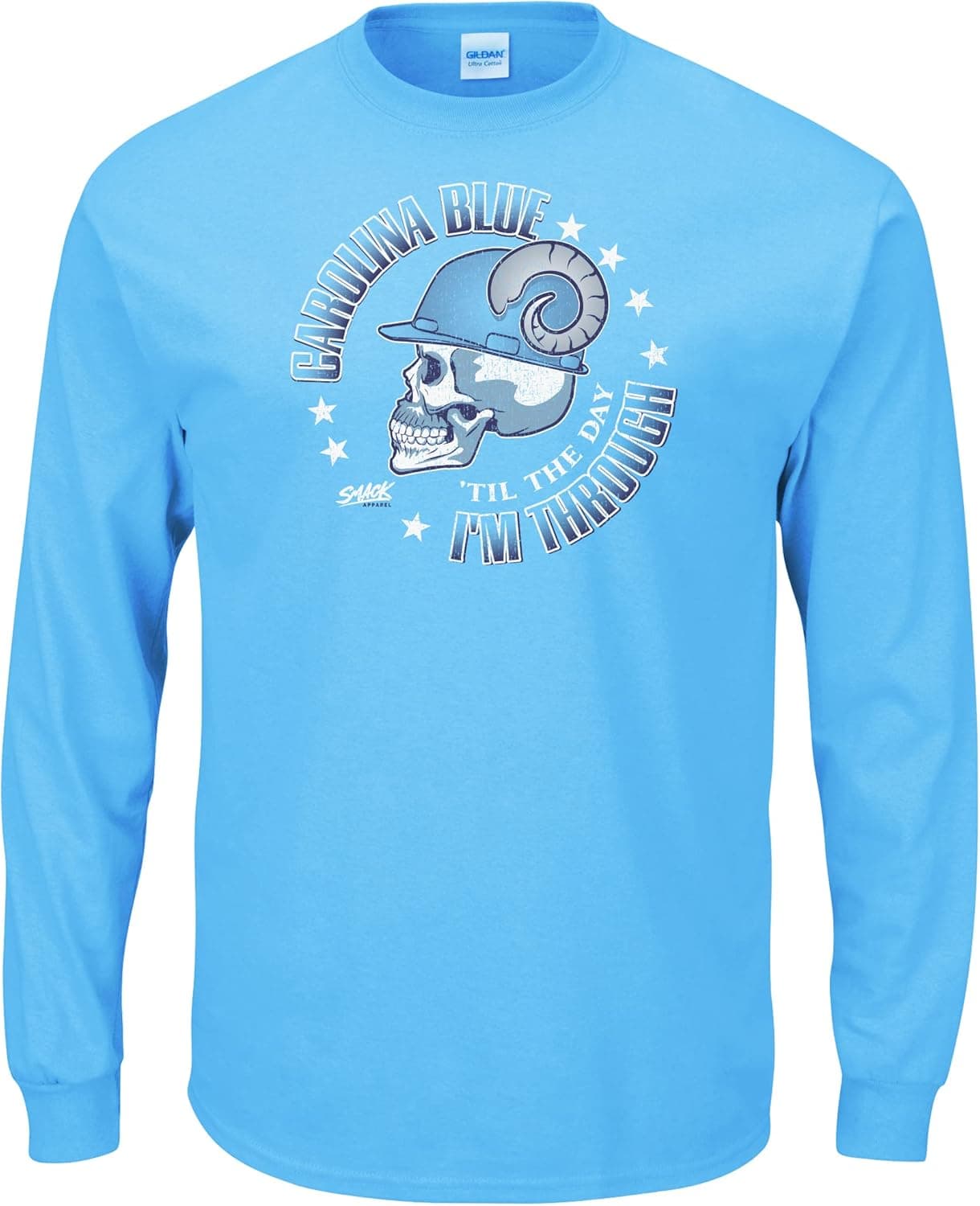 Smack Apparel North Carolina Fans. Carolina Blue 'Til The Day I'm Through. Blue T-Shirt (Sm-5X)