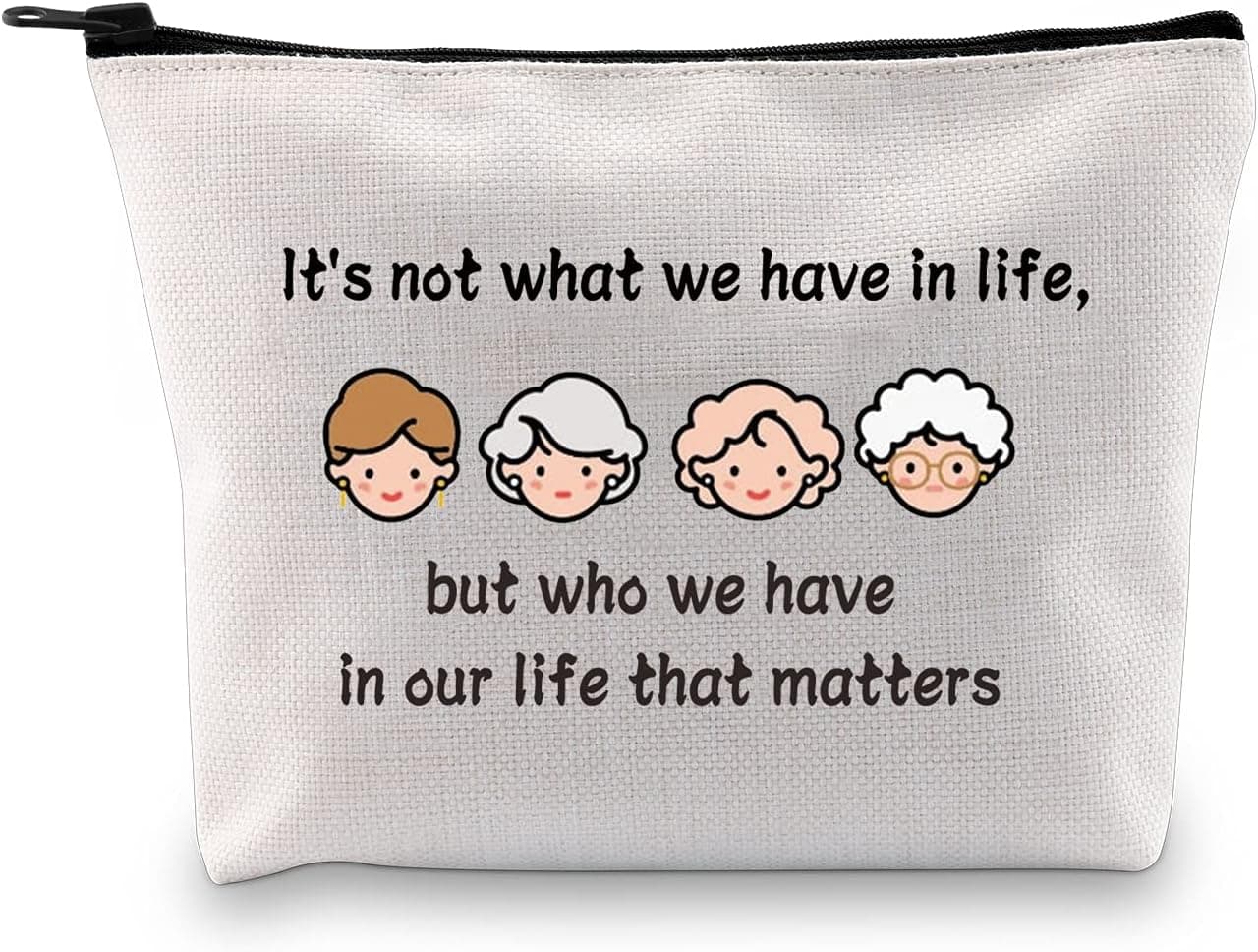 JXGZSO Golden Friends Makeup Travel Bag Friendship Birthday Gift It's Not What We Have In Life But Who We Have In Our Life That Matters