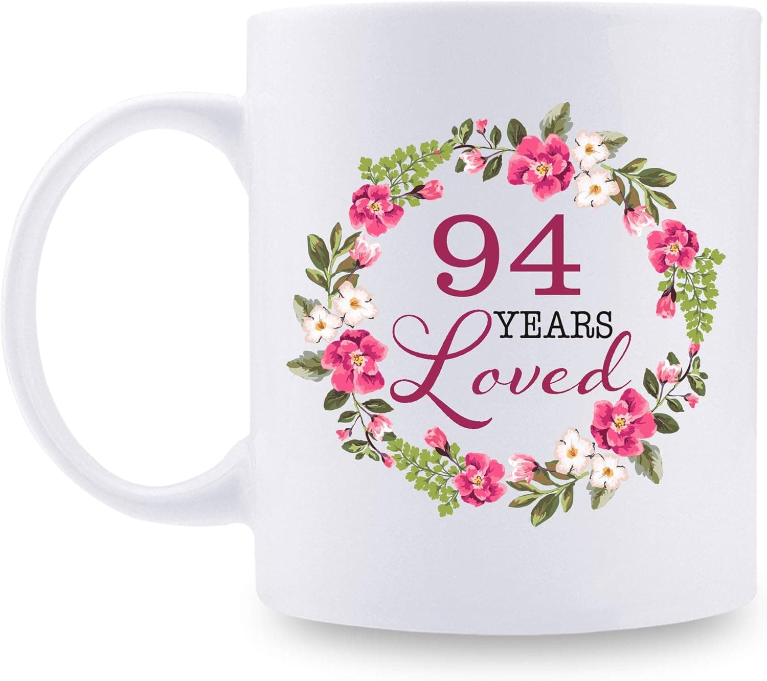 94th Birthday Gifts for Women - 94 Years Loved with A Garland Birthday Mug - 94 Year Old Present Ideas for Grandma, Mom, Daughter, Sister, Wife, Friend, Cousin, Aunt, Coworker - 11 oz Coffee Mug