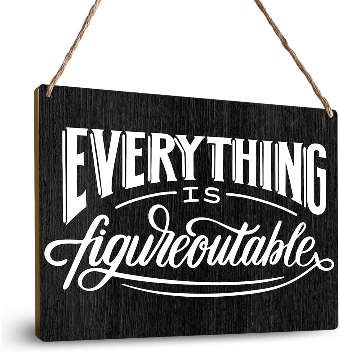 BEASTZHENG Inspirational Farmhouse Wooden Signs with Sayings for Wall Decor - Everything is Figureoutable Sign for Home Office Decor Gifts - 8x10 Inch