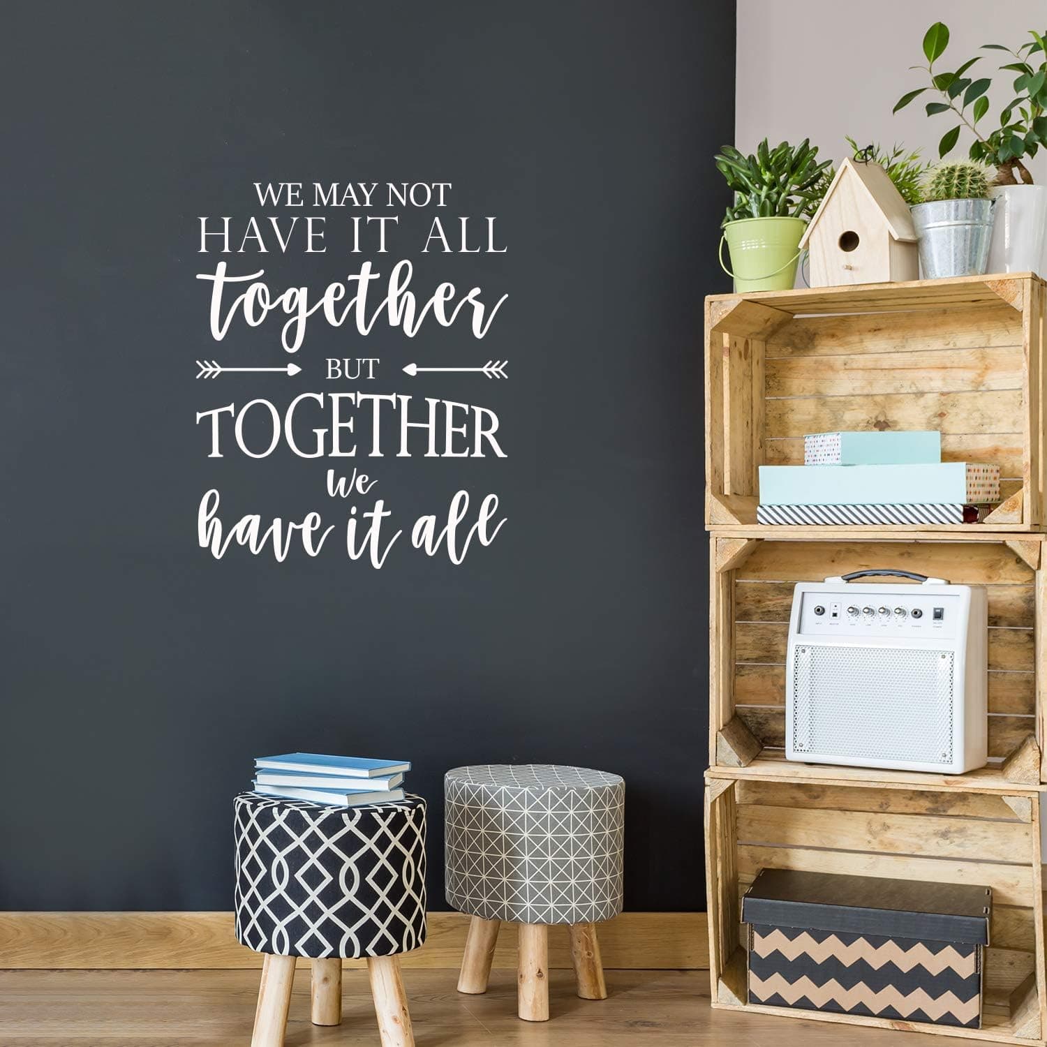 Vinyl Art Wall Decal - We May Not Have It All Together But Together We Have It All - 27.2" x 22" - Modern Sweet Home Bedroom Living Room Kitchen Dining Room Apartment Quotes (27.2" x 22", White)