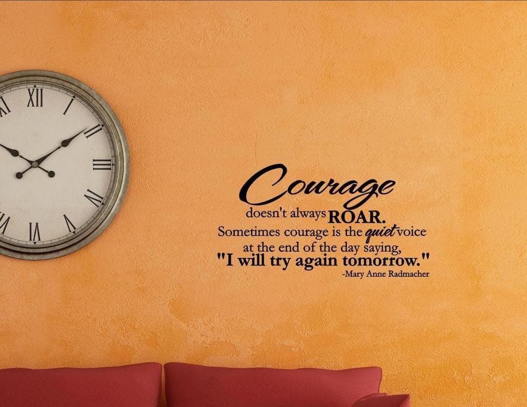 Vinyl Quote Me Courage Doesn't Always Roar. Sometimes Courage is. Vinyl Wall Saying Quote Words Decal