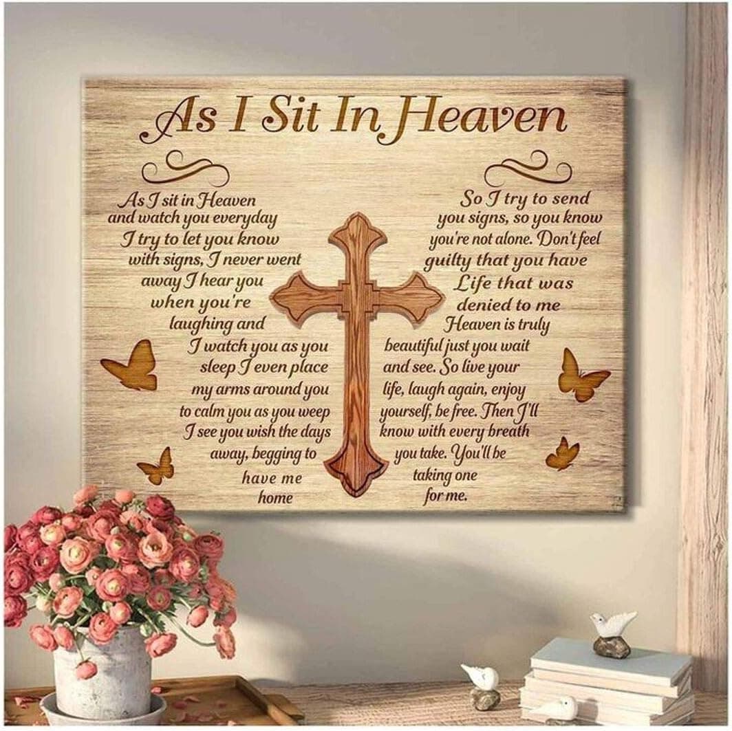 Gearsly Butterfly As I Sit in Heaven and Watch You Everyday I Se You Wish The Days Away Poster No Frame Or Framed Canvas 0.75 Inch Print in Us Novelty Quote Meaningful, Motivational