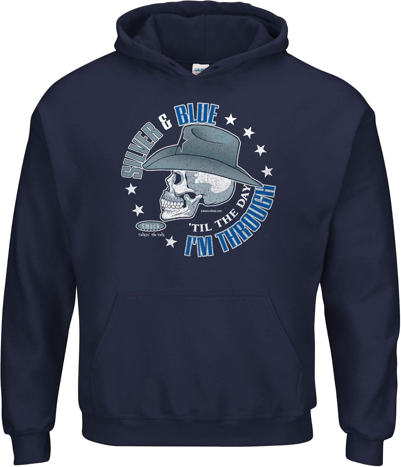 Smack Apparel Dallas Football Fans. Silver and Blue 'Til The Day I'm Through Navy Hoodie (Sm-5X) (Hoodie, X-Large)