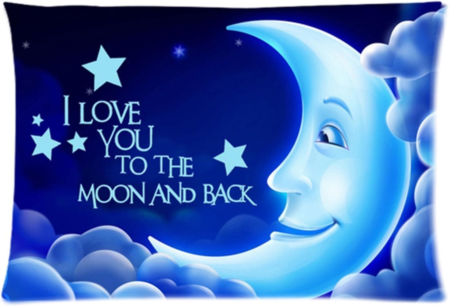 Pillowcase I Love You to The Moon and Back Personalized Roomy Zippered 30x20 inches (One Side)