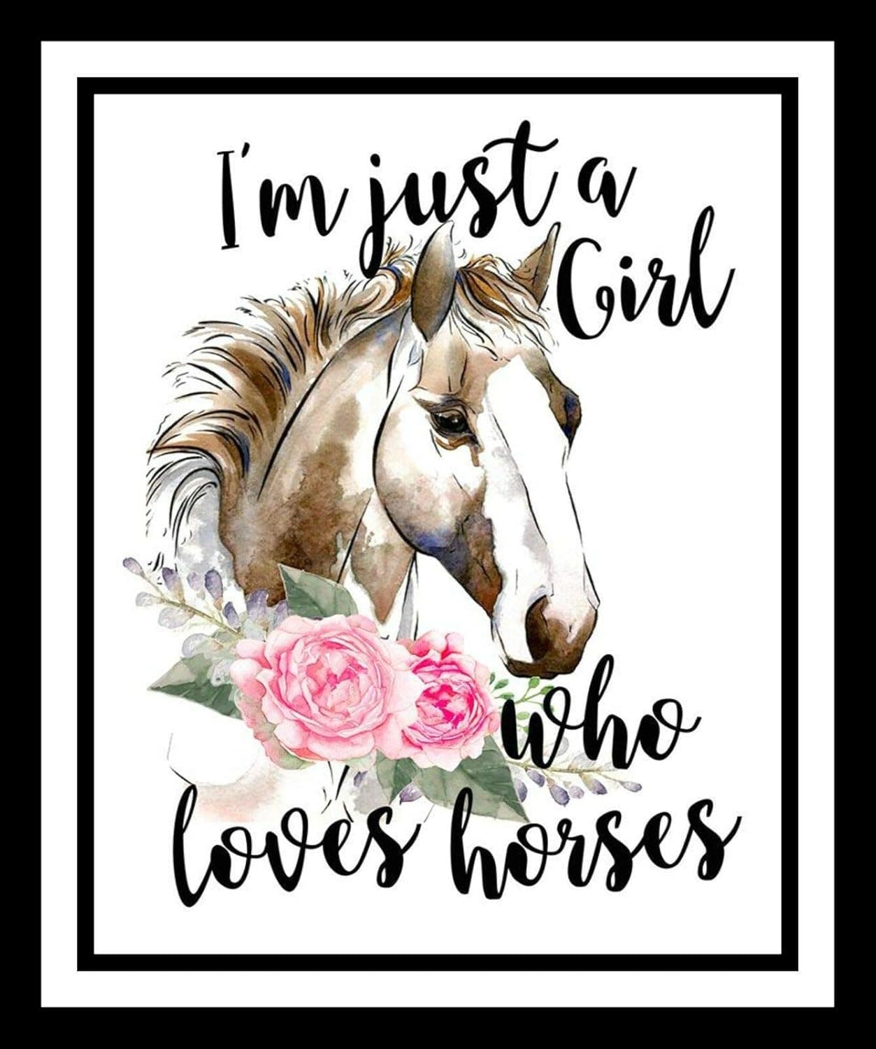 I'm Just A Girl Who Loves Horses Metal Tin Sign 8x12 Inch Decor Travel