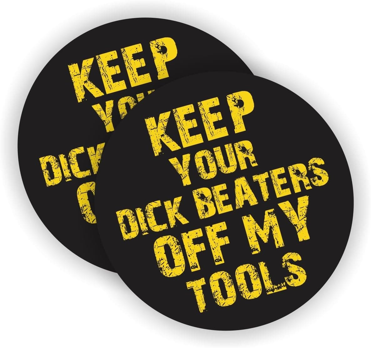Keep Your Dk Beaters Off My Tools Hard Hat Sticker | Helmet Decal | Label Lunch Tool Box Motorcycle