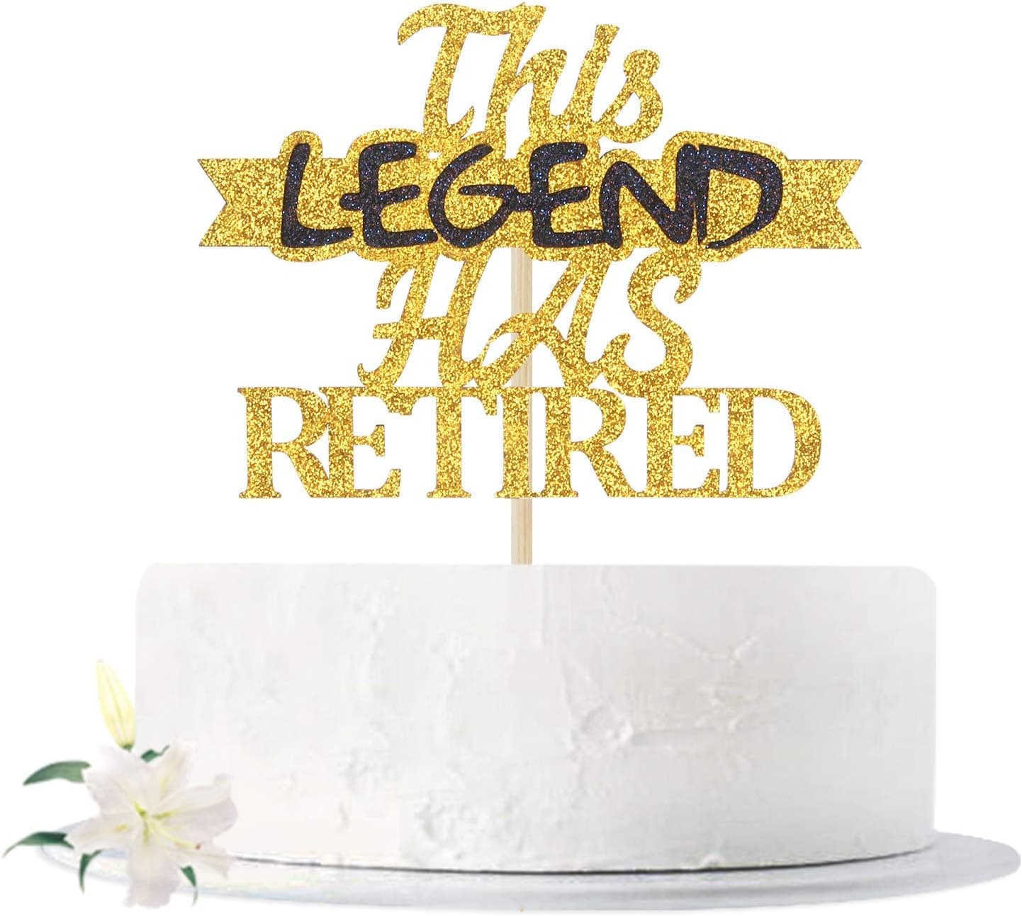 Glitter This Legend Has Retired Cake Topper, Happy Retirement Cake Decorating - Hello Pension Goodbye Tension - Corporation Farewell Party Decoration