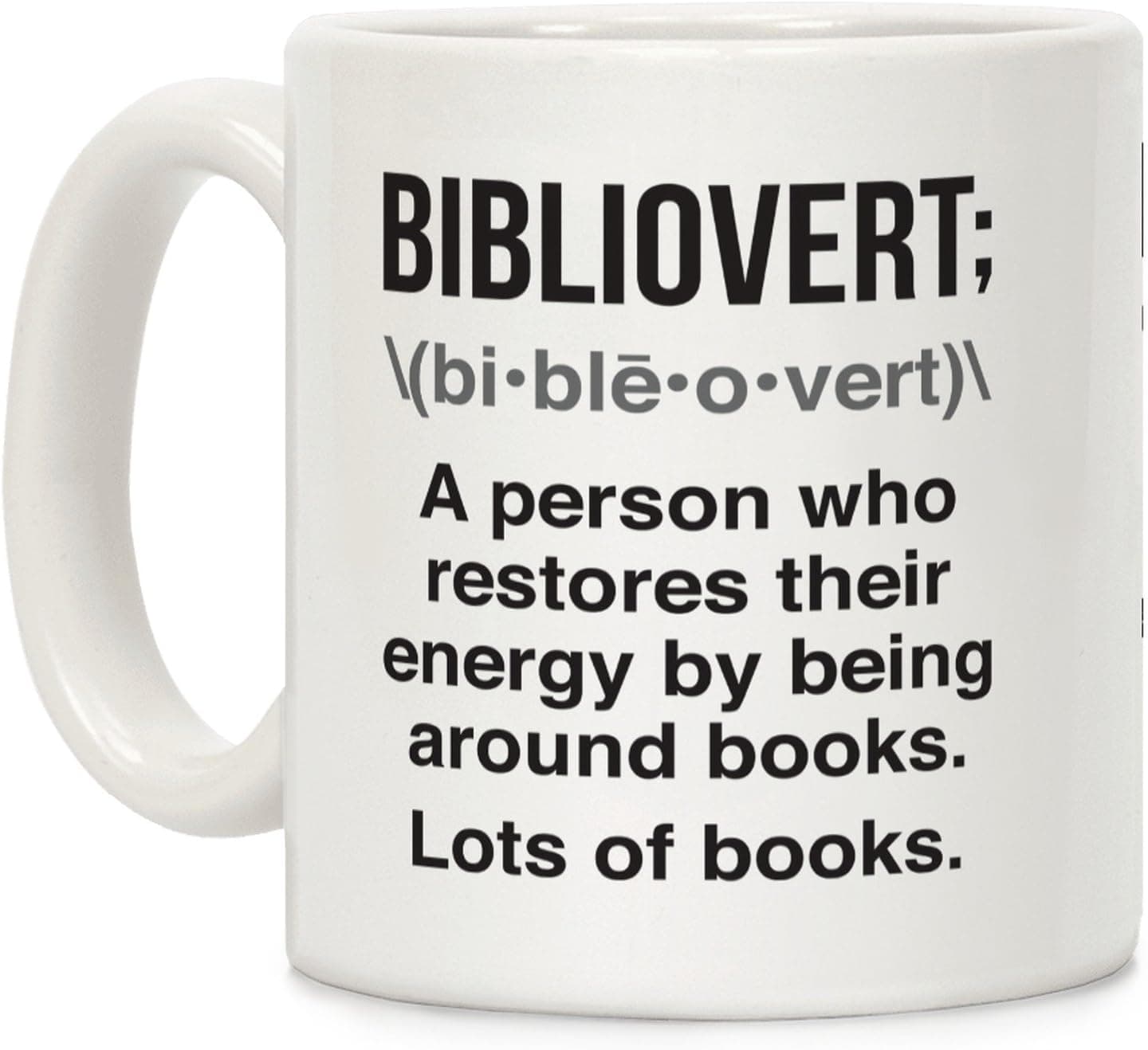 LookHUMAN Bibliovert Definition White 11 Ounce Ceramic Coffee Mug