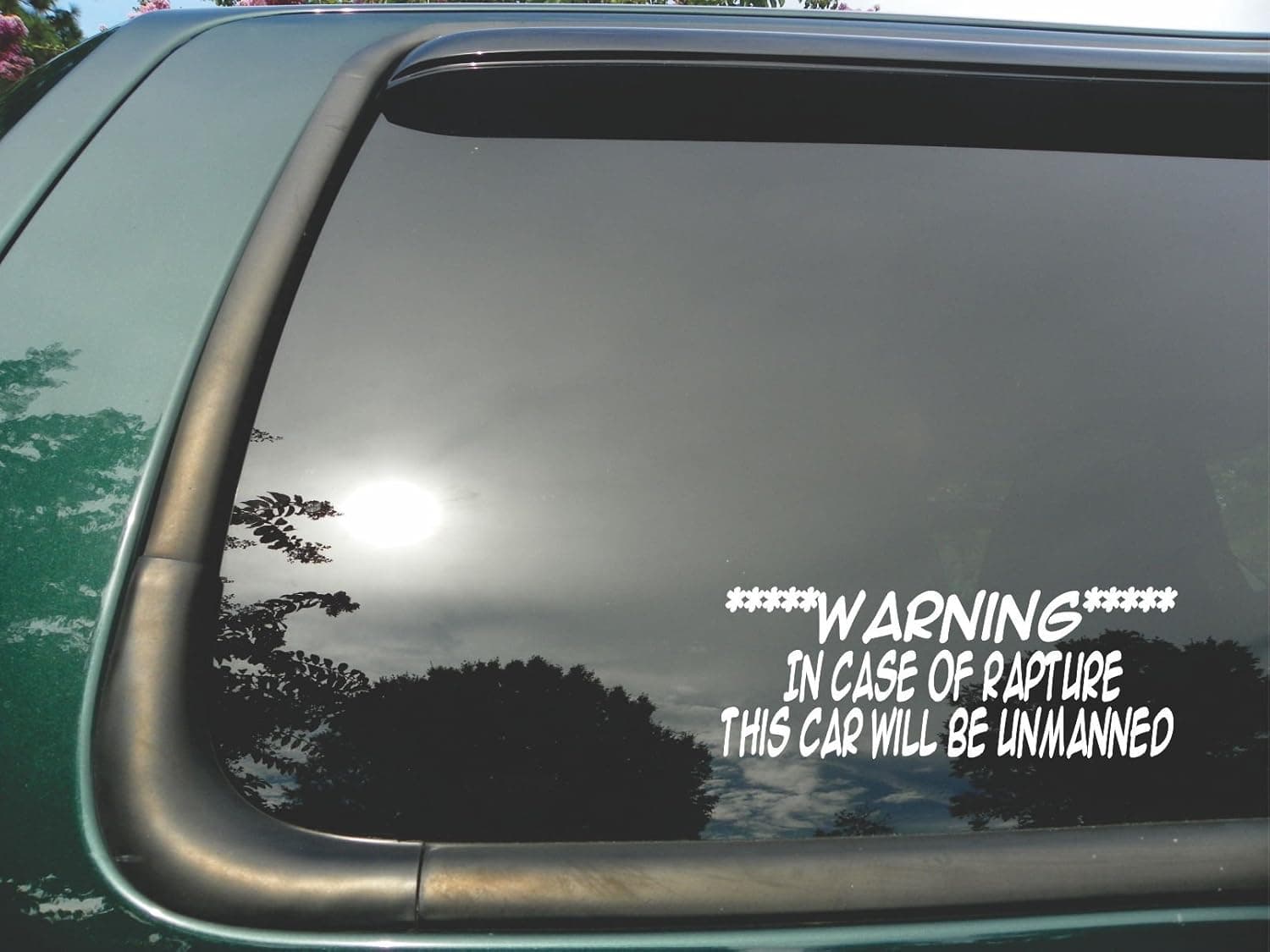 Warning in Case of Rapture This Car Will Be Unmanned- Die Cut Vinyl Window Decal/sticker for Car/Truck/Laptop 3"x8"