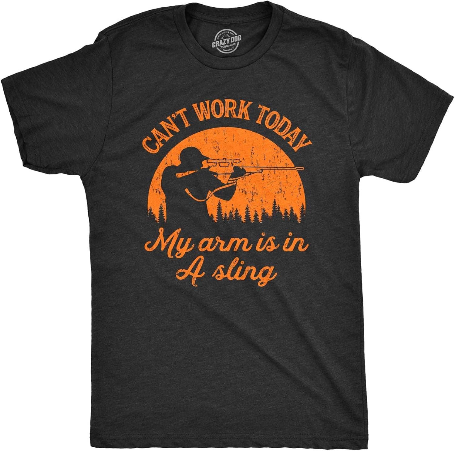 Mens Cant Work Today My Arm is in A Sling T Shirt Funny Hunting Deer Hunter Gift