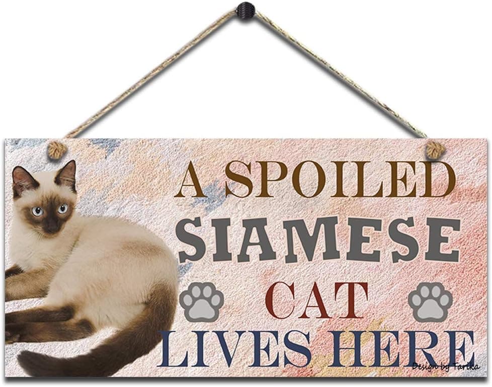 A Spoiled Siamese Cat Lives Here Retro Wooden Public Decorative Hanging Sign for Home Door Fence Vintage Wall Plaques Decoration(5x10Inches)