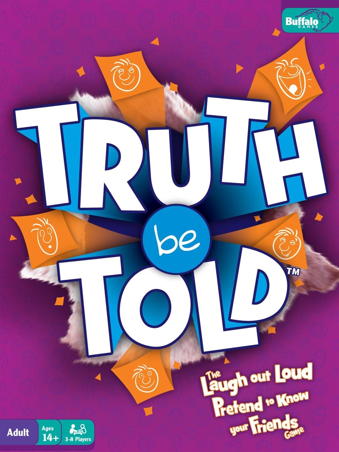 TRUTH BE TOLD by Buffalo Games The Laugh Out Loud, Pretend to Know Your Friends Game!