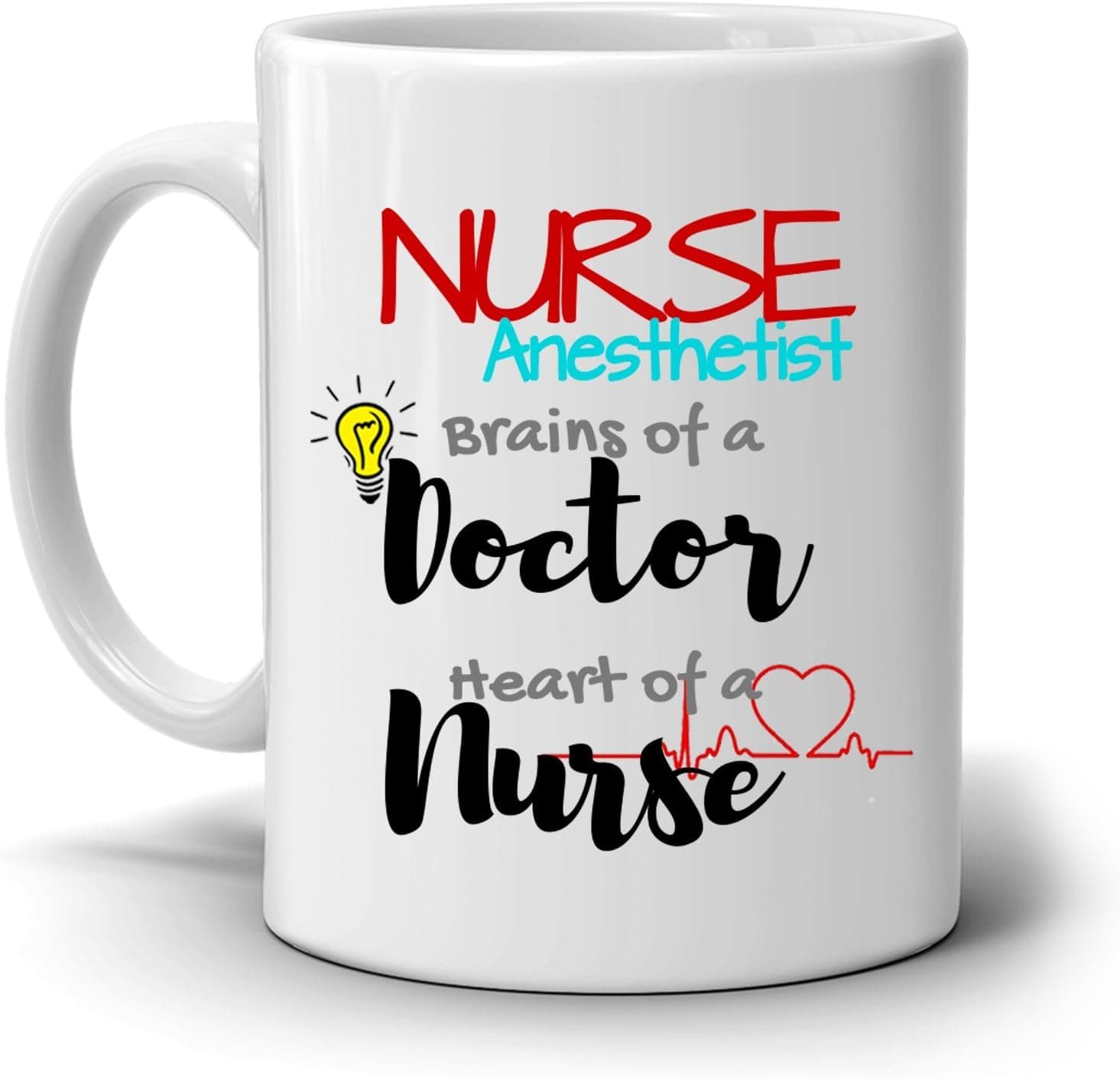Funny Nurse Anesthetist Coffee Mug, a Cool, Unique Gift for Graduation, Birthday, Christmas and Printed on Both Sides