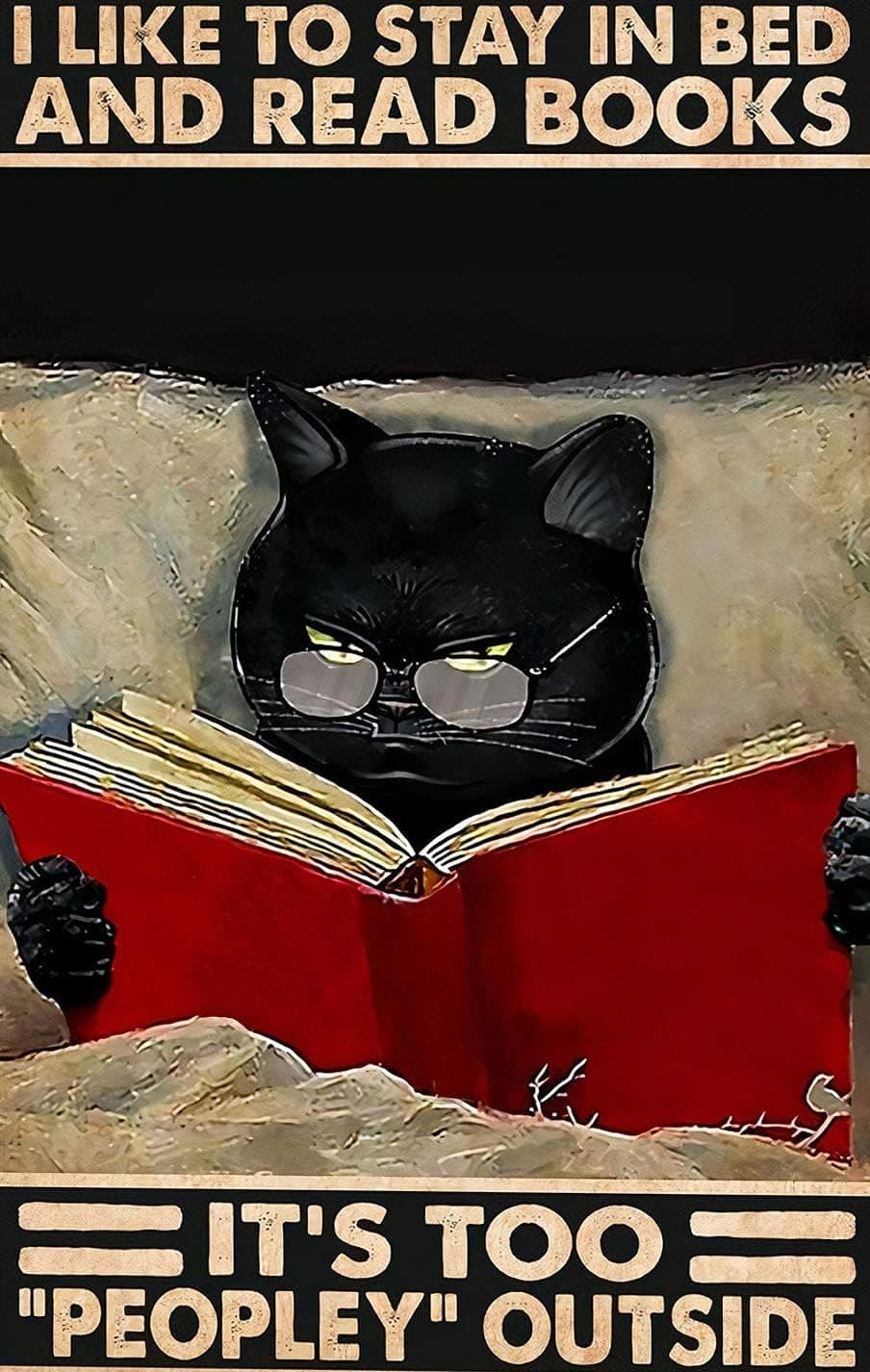 Graman Vintage Metal Tin Sign Cat Reading Book Poster, I Like to Stay in Bed and Read Books Home Living Decor, Cat Lover Gift, Black Cat Lovers Poster Metal Tin Sign 8X12-Inch