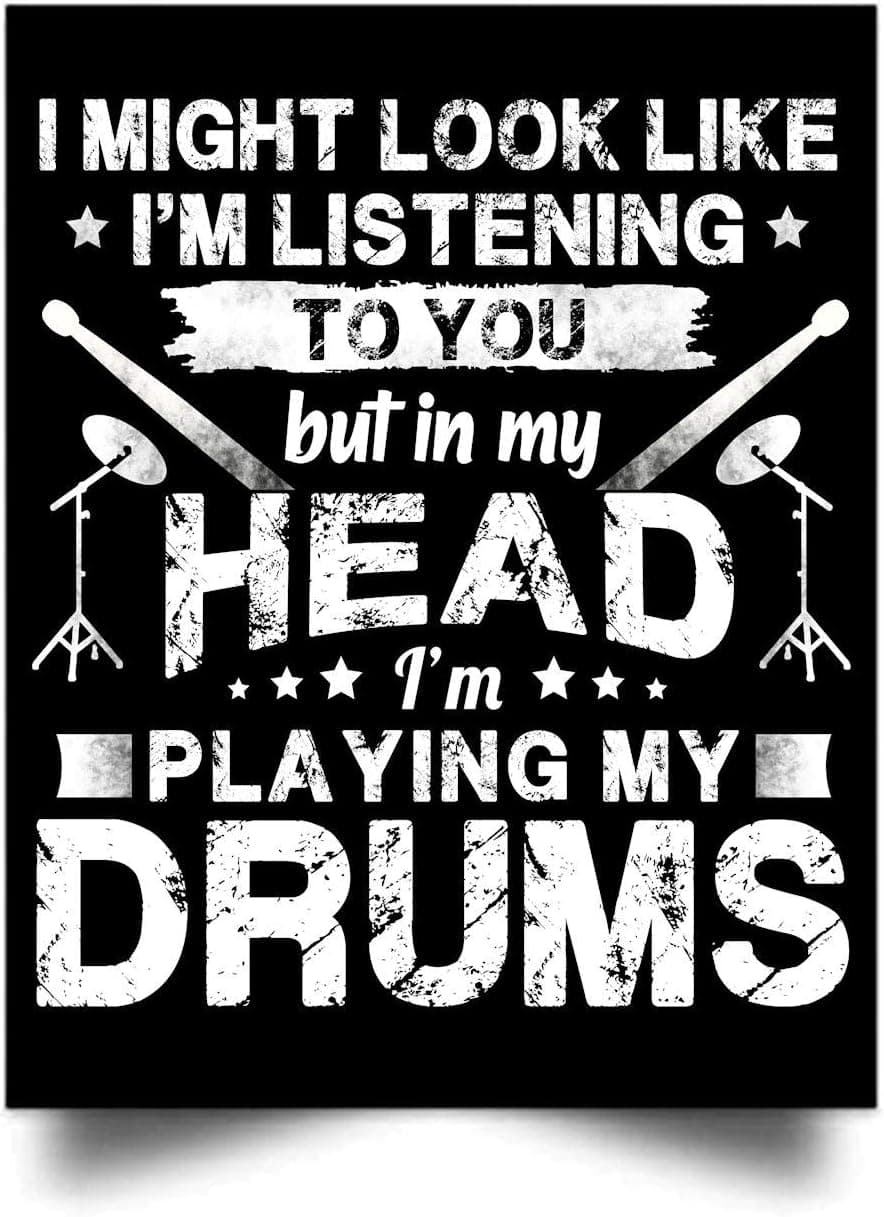 CHENHN in My Head I'm Playing My Drums for Drummers (17"x22") Wall Art Print Poster Home Decor