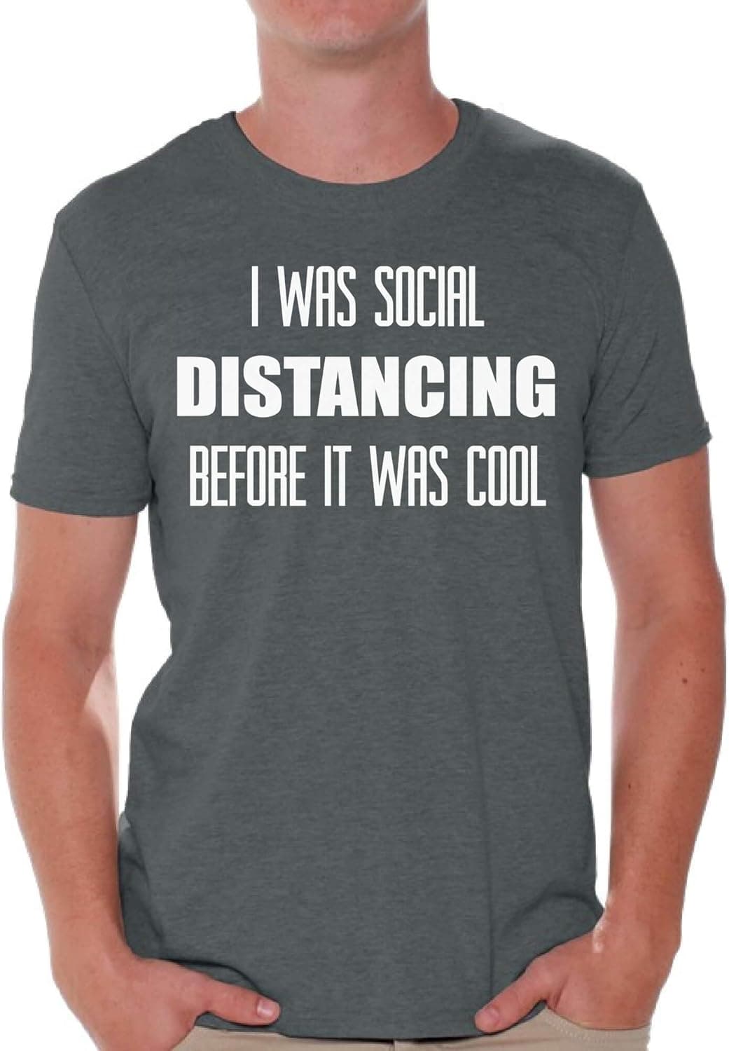 Awkward Styles I was Social Distancing Before It was Cool Sarcastic Funny T Shirt for Men