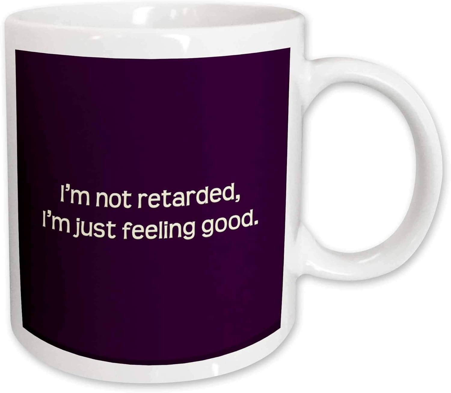 3dRose Im Not Retarded Ceramic Mug, 11-Ounce