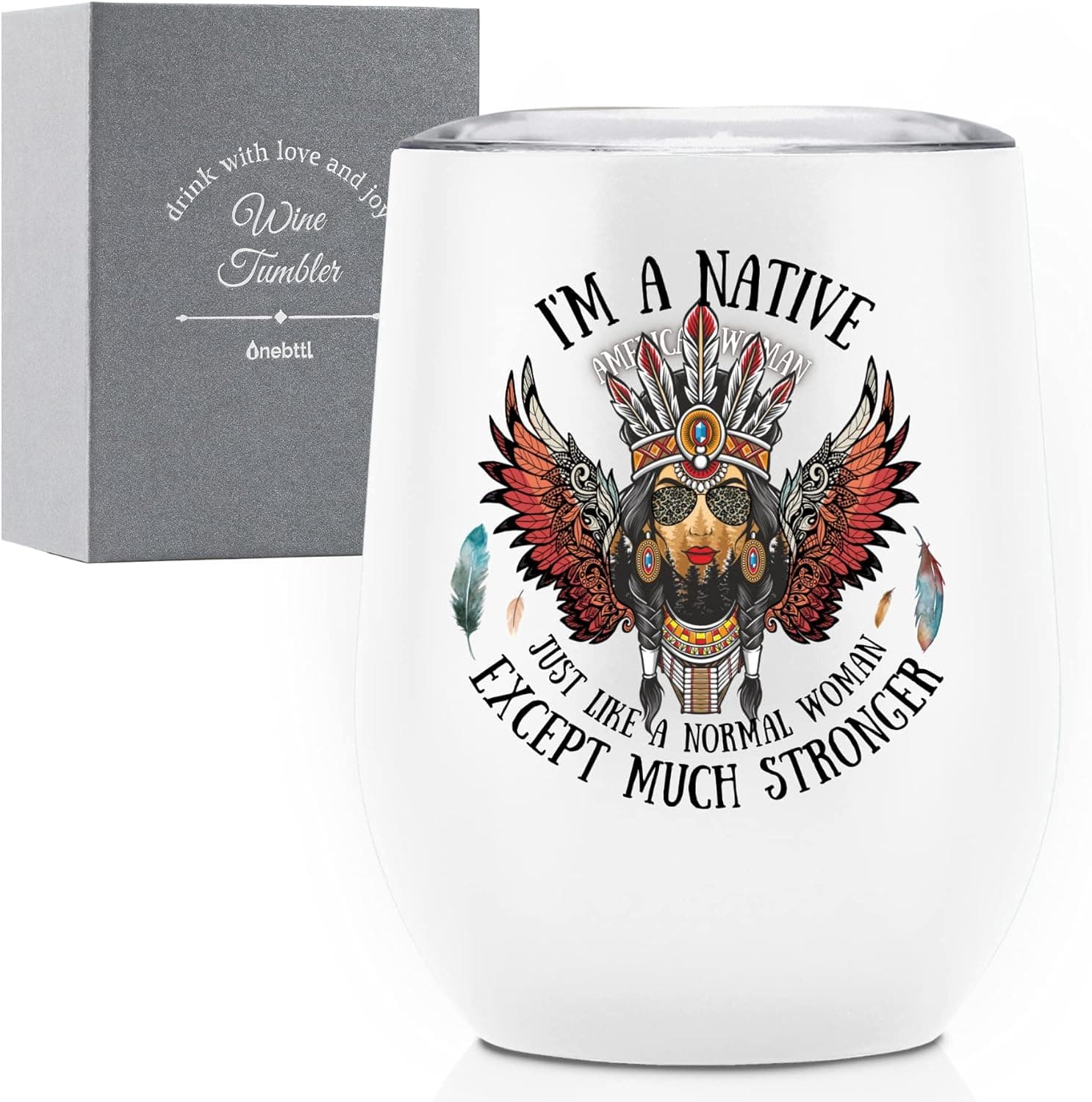 Onebttl Native American Gifts for Women, Southwest Amerian Indian Style, I am a Native American Woman Just Like A Normal Woman Excpet Much Stronger, 12oz Insulated Tumbler, Gift Box & Card Included