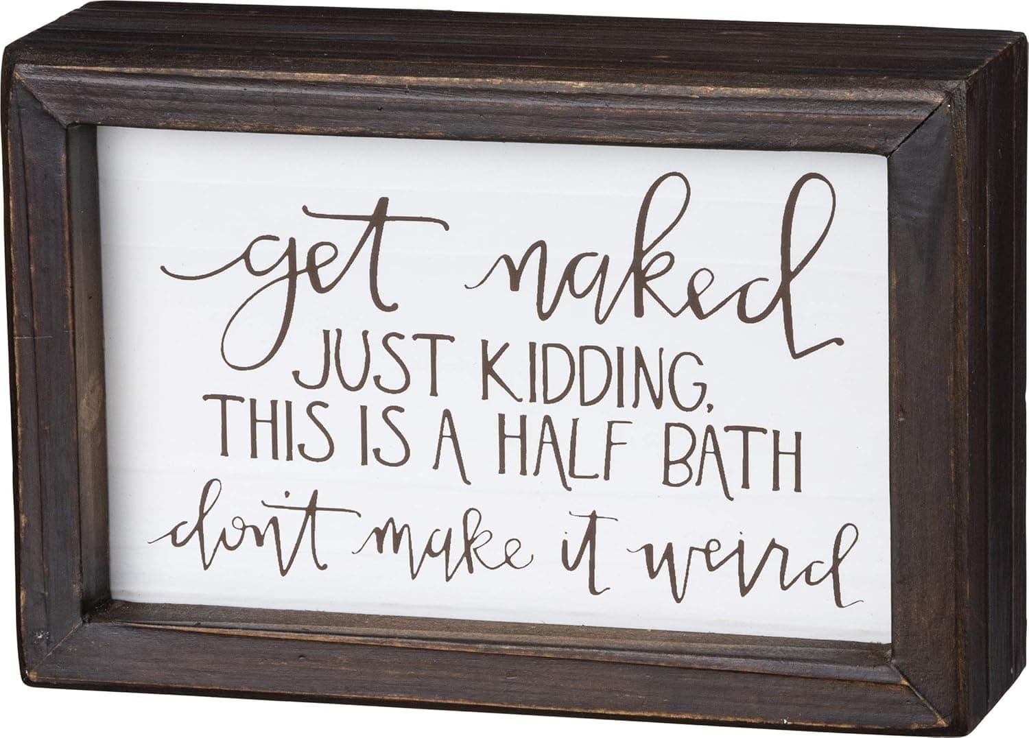 Primitives by Kathy Inset Tile Home Décor Sign, 6" x 4", Get Naked