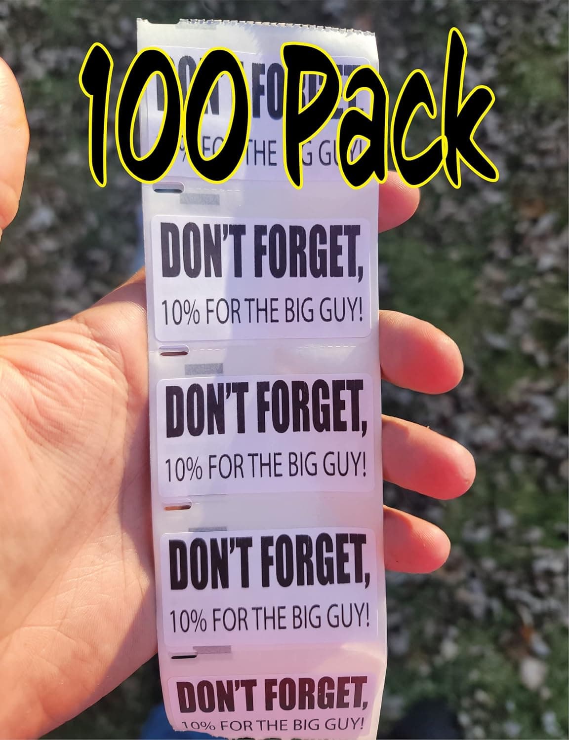 Don't Forget, 10% for Big Guy 100 Pack Stickers