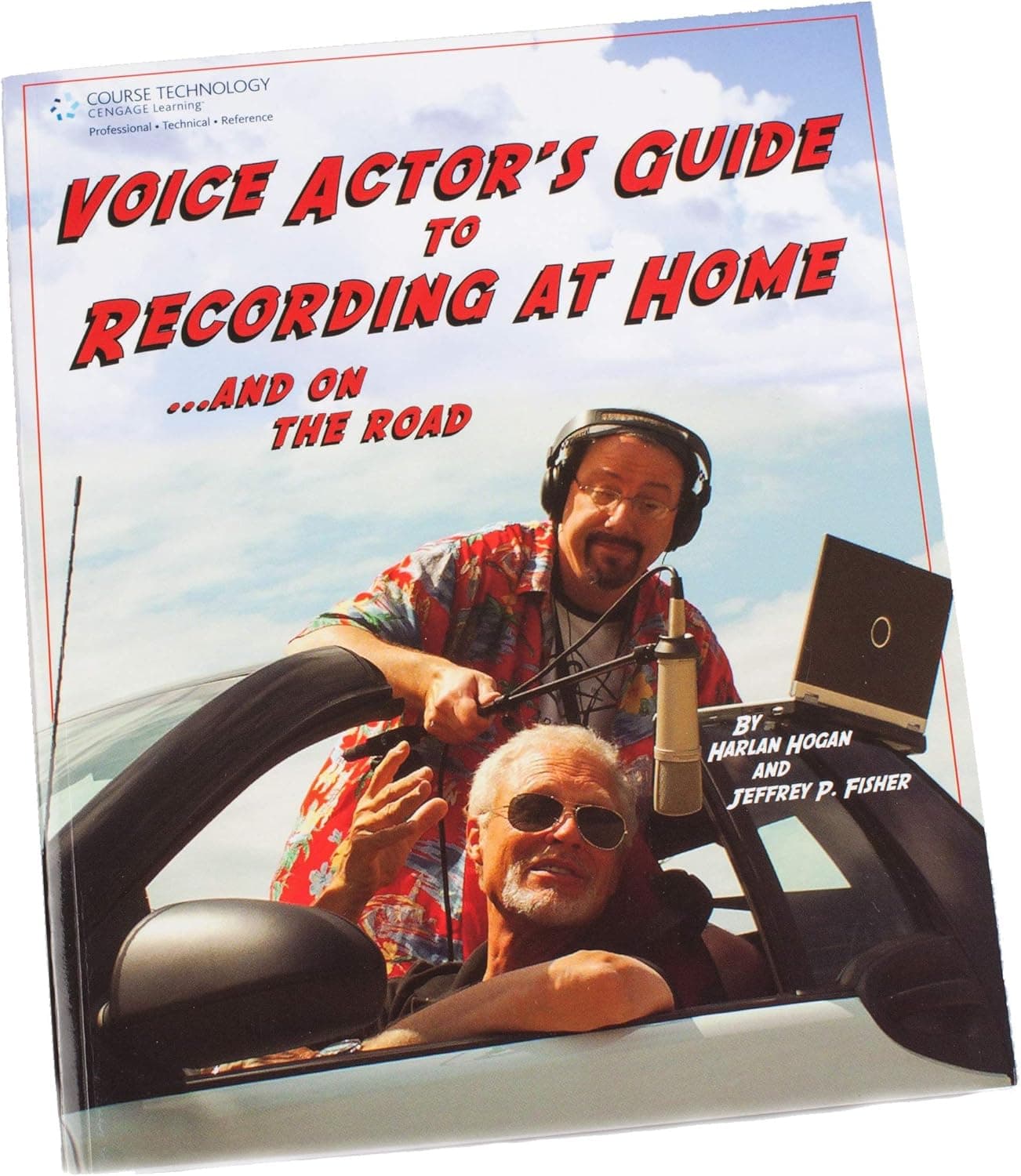 Harlan Hogan Signature Series Autographed - Voice Actor's Guide to Recording at Home and on The Road
