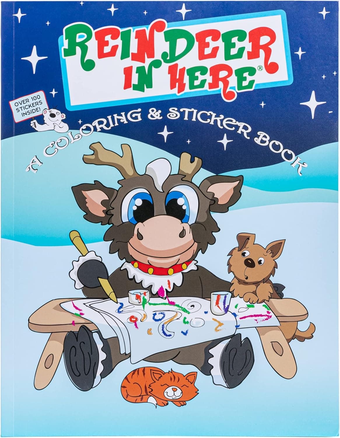 Reindeer in Here Christmas Coloring Book with Over 100 Stickers