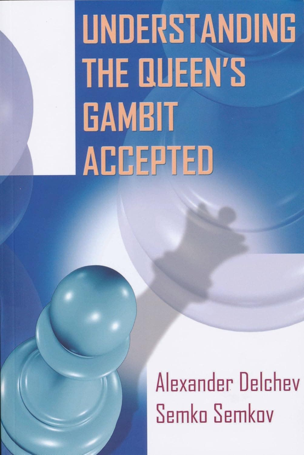 Understanding The Queens Gambit Accepted