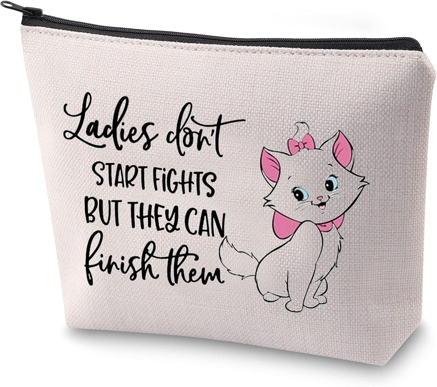 ZJXHPO Marie Quote Gift Ladies Don't Start Fights But They Can Finish Them Makeup Bag Cat Zipper Pouch Best Friends Gift (Ladies)