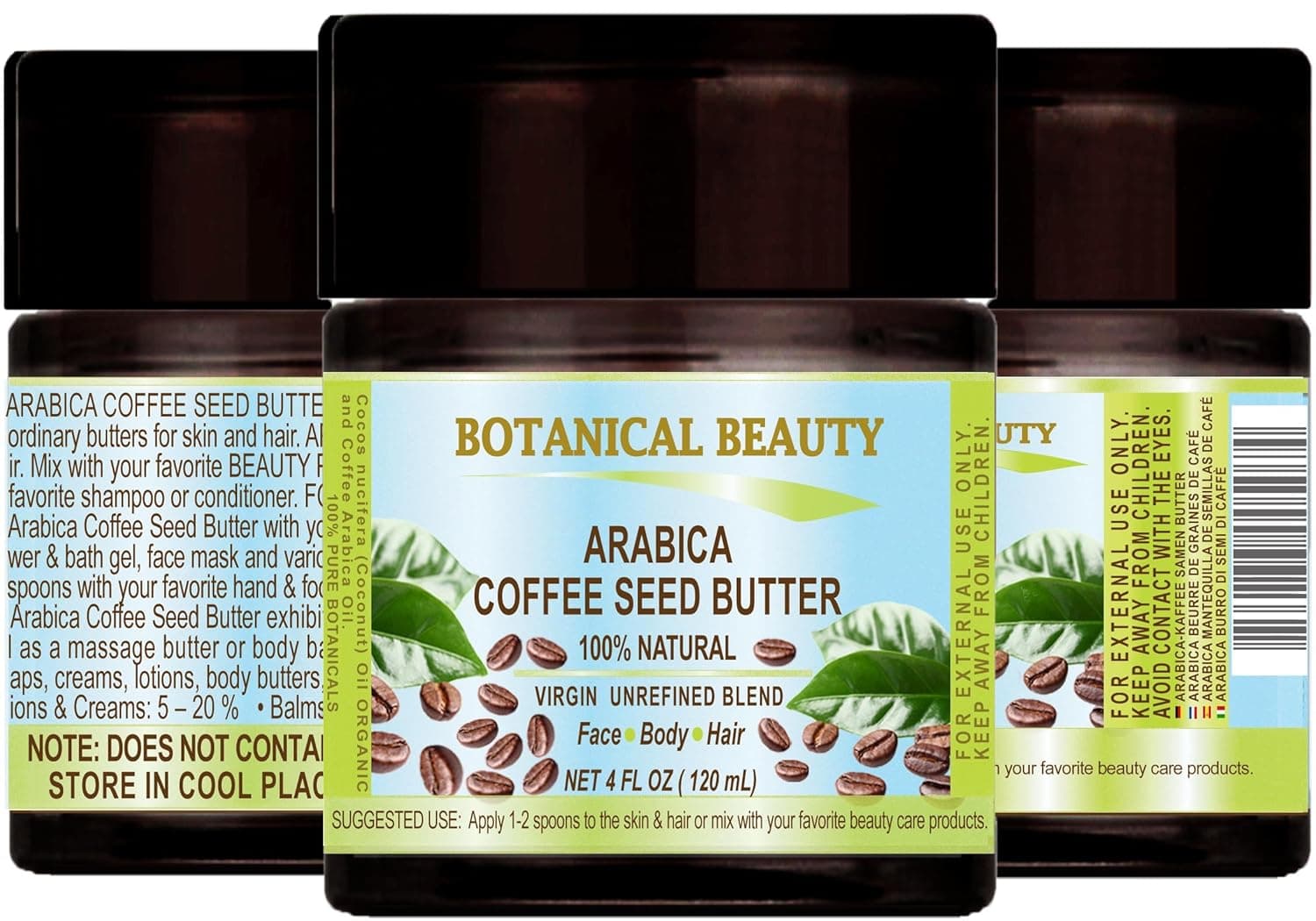 ARABICA COFFEE SEED BUTTER 100 % Natural / 100% PURE BOTANICALS. VIRGIN/ UNREFINED BLEND. Cold Pressed. 4 Fl.oz.- 120 ml. For Skin, Hair and Nail Care. "One of the best butters to reduce wrinkles, puffiness, dark circles. Powerful Anti-Cellulite."