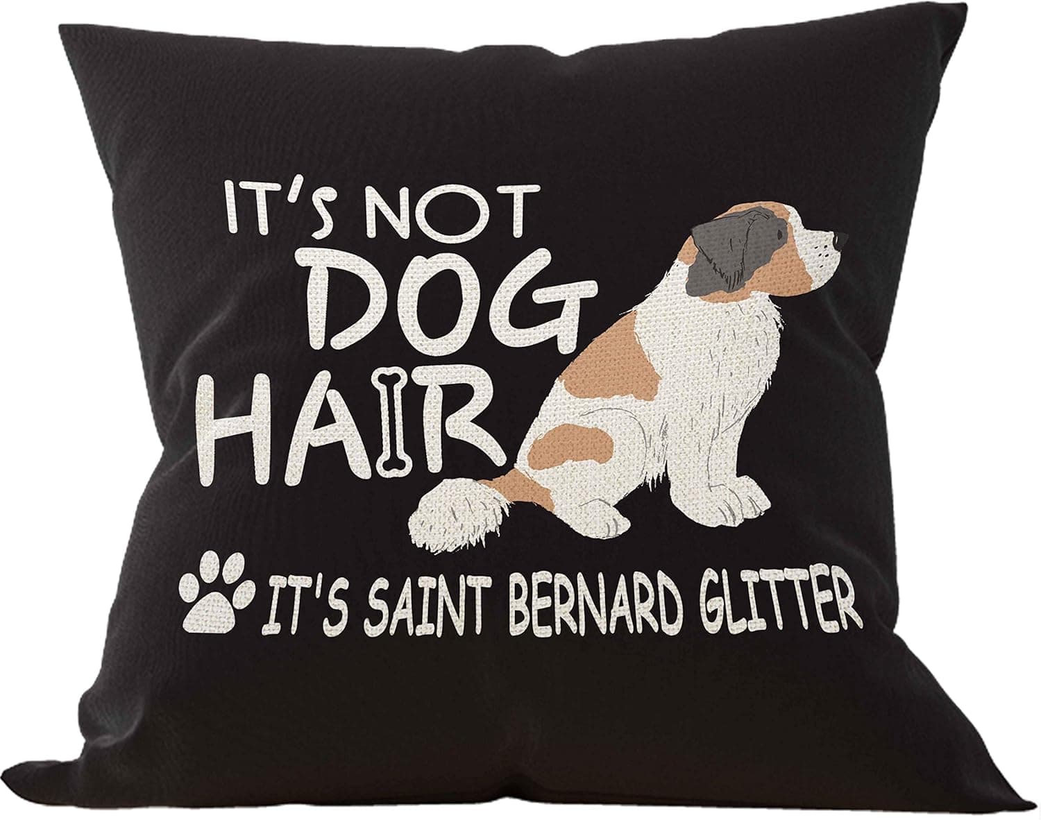 It's Not Dog Hair It's Saint Bernard Glitter Throw Pillow Case, Dog Lover Gifts, Saint Bernard Mom Gifts, Saint Bernard owner Gifts, 18 x 18 Inch Dog Decorative Linen Cushion Cover for Sofa Couch Bed
