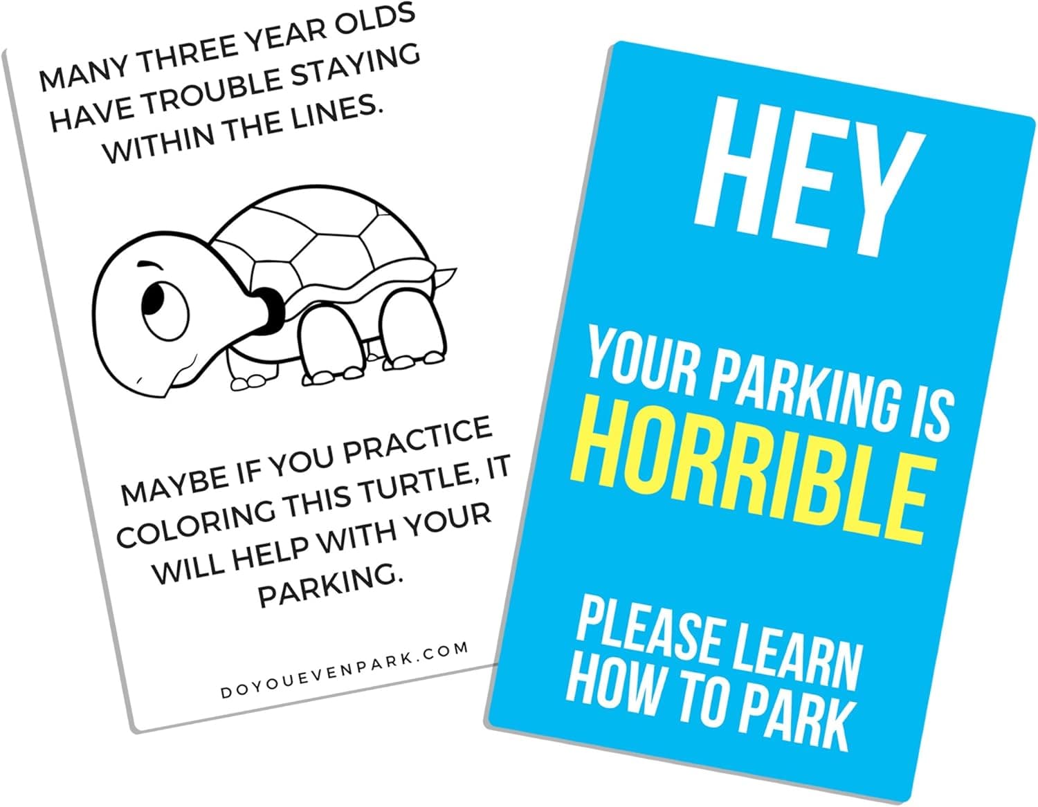 Do You Even Park Bad Parking Cards (with coloring side) - Waterproof, Pack of 20