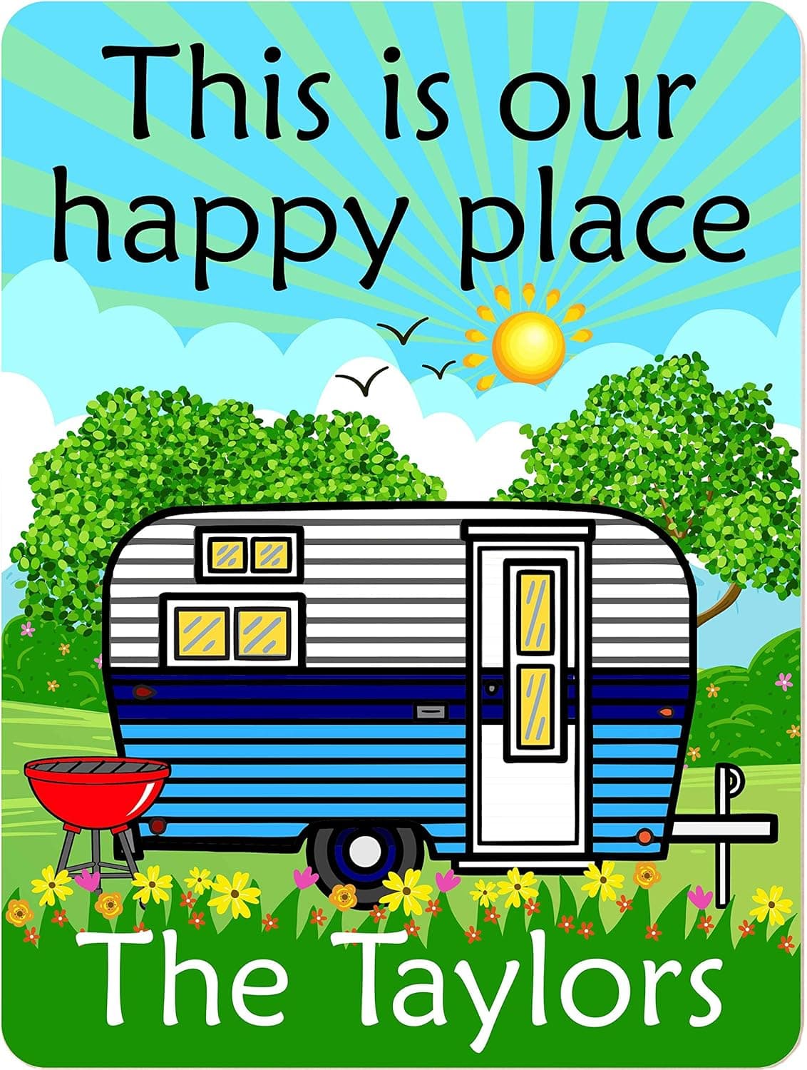Aluminum Wall Sign, This is Our Happy Place 9" X 12" Personalized Camping Themed Sign with 1 Line of Custom Text, Blue Travel Trailer