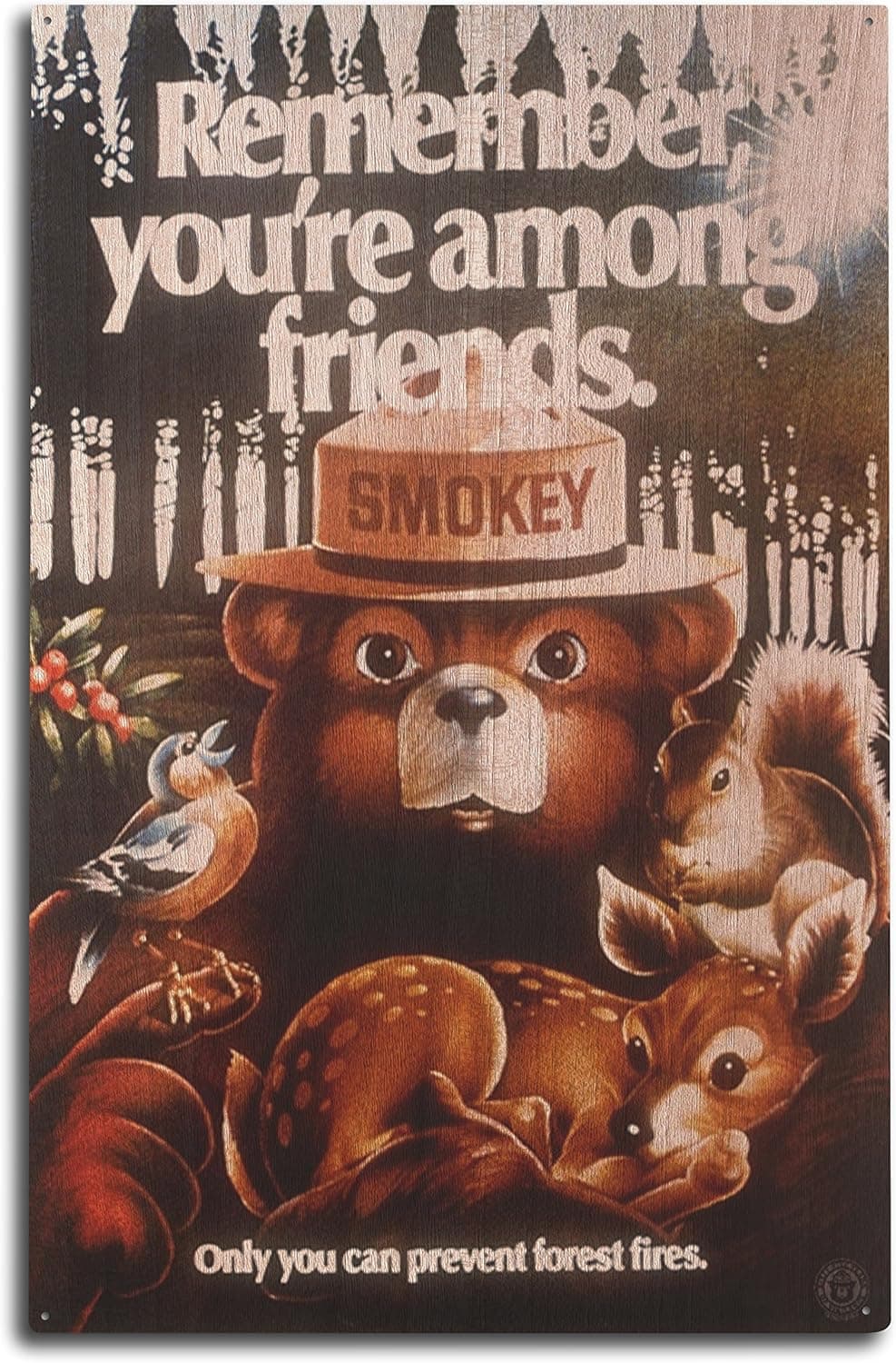 Smokey Bear, Remember You're Among Friends, Vintage Poster Birch Wood Wall Sign (10x15 Rustic Home Decor, Ready to Hang Art)