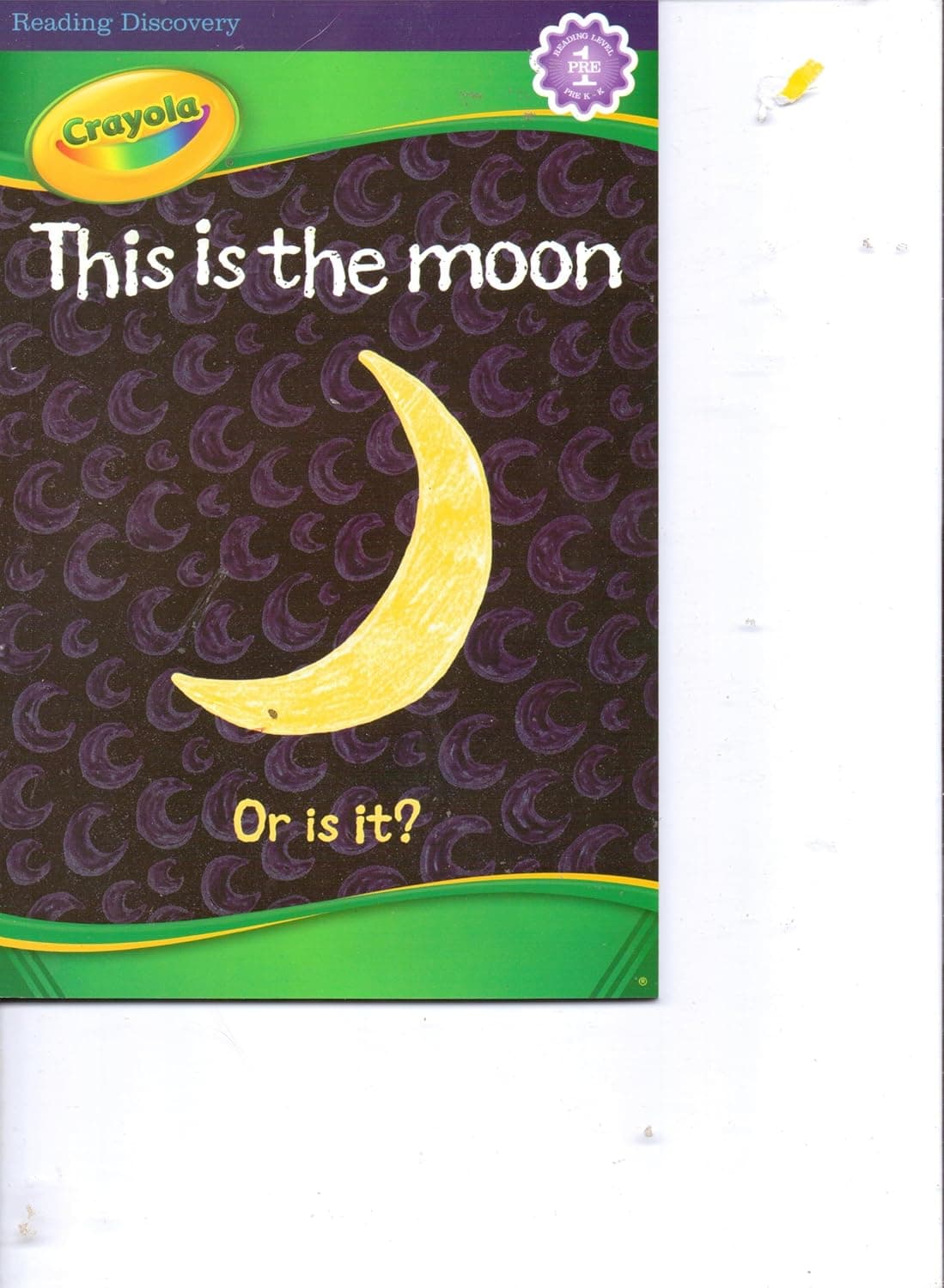 Crayola This is The Moon, or is It & This is The Sun, or is It? (Reading Level 1 Pre-K-K)