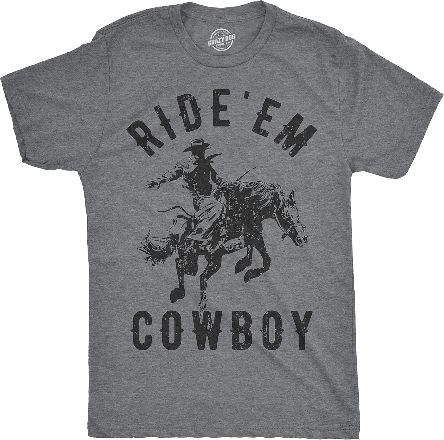 Mens Ride 'Em Cowboy Tshirt Funny Western Tee for Guys