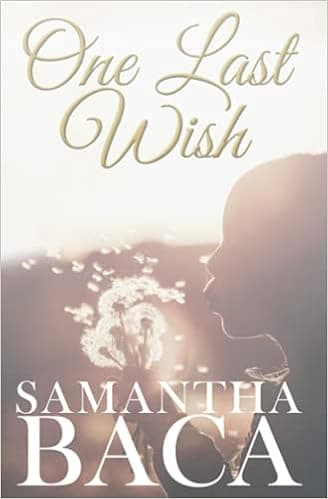 One Last Wish