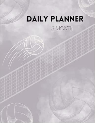 3 Month Daily Planner: 8.5 x 11 Undated 3 Month Daily Planner for Volleyball Lovers w/ Hourly Schedules, To Do Lists, Gratitude, & Notes/Goals Sections.