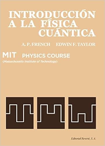 Introducción a la física cuántica (Spanish Edition)