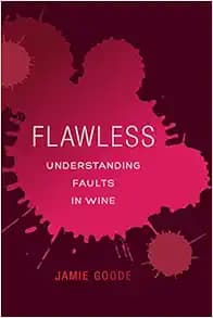 Flawless: Understanding Faults in Wine