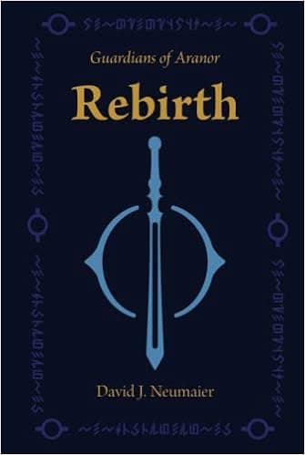 Guardians of Aranor: Rebirth