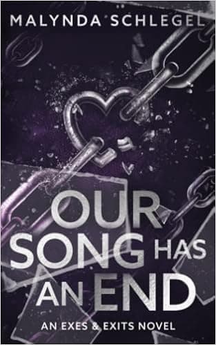 Our Song Has an End (Exes & Exits)
