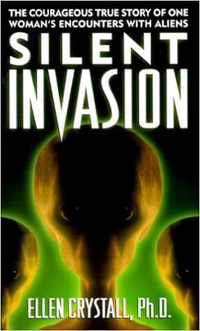 Silent Invasion : The Shocking Discoveries of a UFO Researcher
