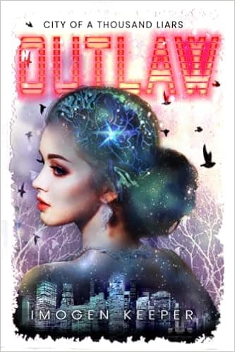 Outlaw (City of a Thousand Liars)
