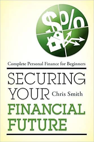 Securing Your Financial Future: Complete Personal Finance for Beginners