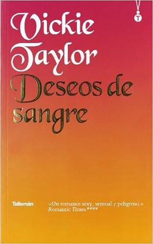 Deseos de sangre (Spanish Edition)