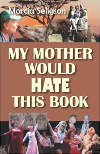My Mother Would Hate This Book