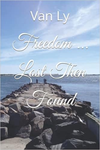 Freedom ... Lost Then Found